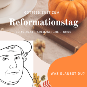 Read more about the article Gottesdienst am Vorabend der Reformation