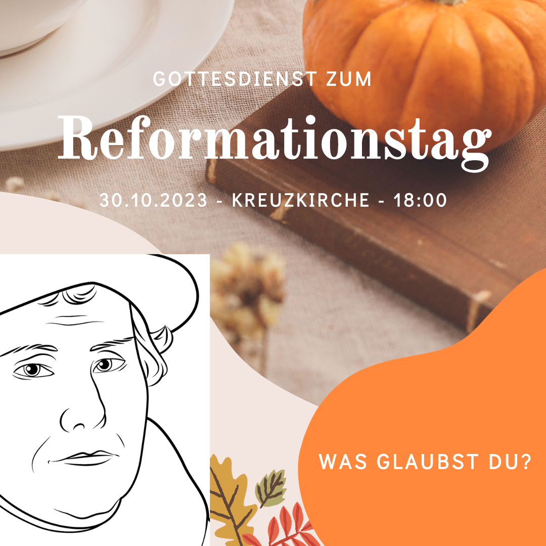 Mehr über den Artikel erfahren Gottesdienst am Vorabend der Reformation